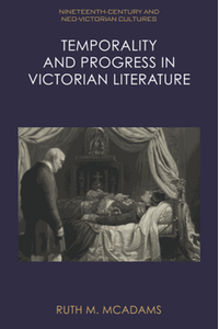 Temporality and progress in victorian literature