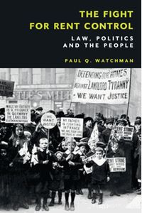 The fight for rent control: law, politics and the people