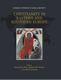 Christianity in Eastern and Southern Europe