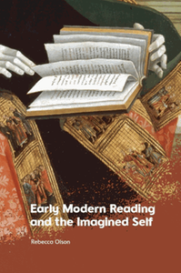 Early modern reading and the imagined self