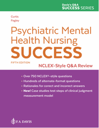 Psychiatric mental health nursing success : NCLEX®-style Q&A review, fifth edition
