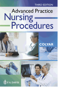 Advanced practice nursing procedures, third edition