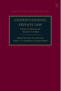 Understanding private law : essays in honour of Stephen A Smith