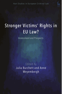Stronger victims’ rights in EU Law?: assessment and prospects