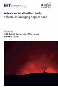 Advances in weather radar, volume 3: emerging applications