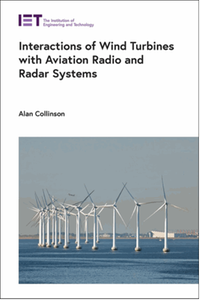 Interactions of wind turbines with aviation radio and radar systems