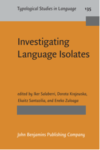 Investigating language isolates : typological and diachronic perspectives