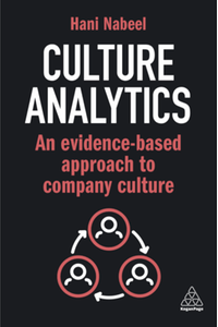 Culture analytics : an evidence-based approach to company culture