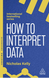 How to interpret data: using data to improve your influence and decision-making