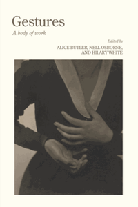 Gestures : a body of work