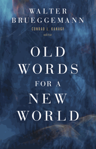 Old words for a new world