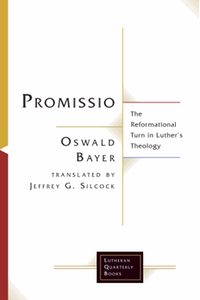 Promissio : the reformational turn in Luther's theology