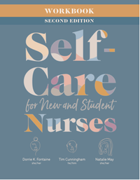 Workbook for self-care for new and student nurses, second edition