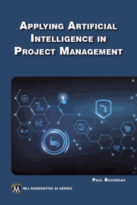 Applying artificial intelligence in project management