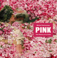 Pink : the history of a color