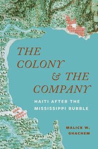 The colony and the company: haiti after the mississippi bubble