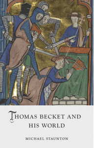 Thomas becket and his world