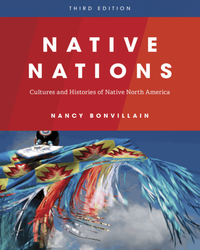 Native nations : cultures and histories of native North America, third edition