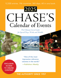 Chase's calendar of events 2025 : the ultimate go-to guide for special days, weeks and months