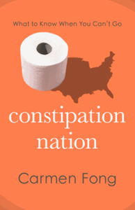 Constipation nation : what to know when you can't go