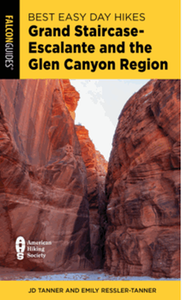 Best Easy Day Hikes Grand Staircase-Escalante and the Glen Canyon Region, 4th ed