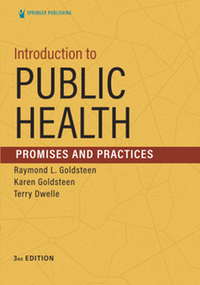 Introduction to public health : promises and practices, 3rd edition