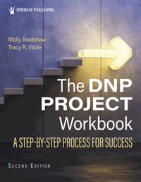 The DNP project workbook: a step-by-step process for success, 2nd edition