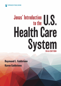 Jonas’ introduction to the U.S. health care system, tenth edition