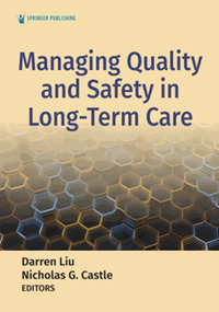 Managing quality and safety in long-term care