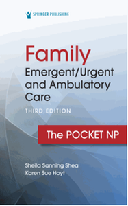 Family emergent/urgent and ambulatory care, third edition