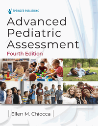 Advanced pediatric assessment, fourth edition