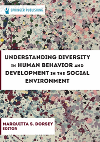 Understanding diversity in human behavior and development in the social environment
