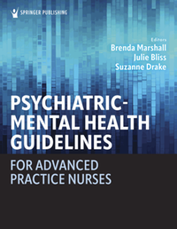 Psychiatric-mental health guidelines for advanced practice nurses