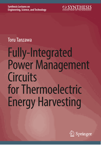Fully-Integrated Power Management Circuits for Thermoelectric Energy Harvesting