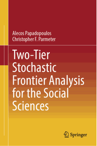 Two-Tier Stochastic Frontier Analysis for the Social Sciences