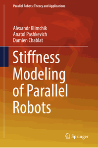 Stiffness Modeling of Parallel Robots