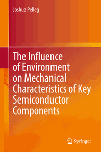 The Influence of Environment on Mechanical Characteristics of Key Semiconductor Components