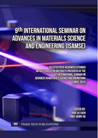 9th International Seminar on Advances in Materials Science and Engineering (ISAMSE) : selected peer-reviewed extended articles based on abstracts presented at the 9th International Seminar on Advances in Materials Science and Engineering (ISAMSE 2024)
