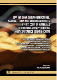 13th Int. Conf. on Nanostructures, Nanomaterials and Nanoengineering & 9th Int. Conf. on Materials Technology and Applications Joint Conference (ICNNN & ICMTA): selected peer-reviewed extended articles based on abstracts presented at The 13th International Conference on Nanostructures, Nanomaterials and Nanoengineering & the 9th International Conference on Materials Technology and Applications Joint Conference