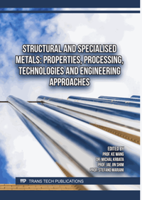 Structural and Specialised Metals: Properties, Processing, Technologies and Engineering Approaches