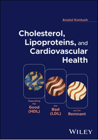Cholesterol, lipoproteins, and cardiovascular health : separating the good (HDL), the bad (LDL), and the remnant