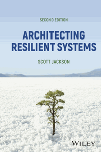 Architecting resilient systems, second edition