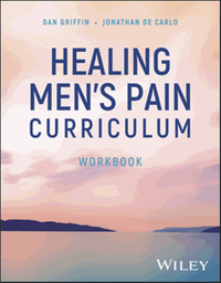 Healing men's pain curriculum : workbook