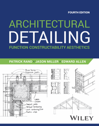 Architectural detailing : function, constructability, aesthetics, fourth edition