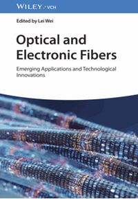 Optical and electronic fibers : emerging applications and technological innovations