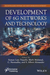 Development of 6G networks and technology