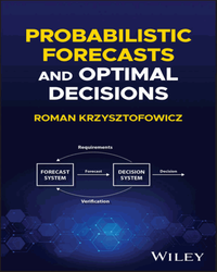 Probabilistic forecasts and optimal decisions