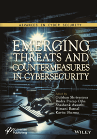 Emerging threats and countermeasures in cybersecurity