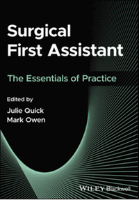 Surgical first assistant : the essentials of practice