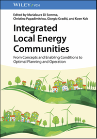 Integrated local energy communities: from concepts and enabling conditions to optimal planning and operation